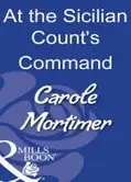 Book cover of At the Sicilian Count's Command