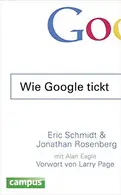 Book cover of Wie Google tickt - How Google Works