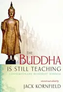 Book cover of The Buddha Is Still Teaching Contemporary Buddhist Wisdom