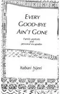 Book cover of Every good-bye ain't gone