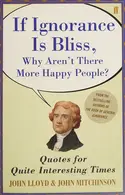 Book cover of Qi if ignorance is bliss, why aren't there more happy people?