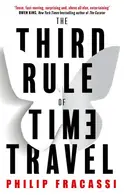 Book cover of The Third Rule of Time Travel