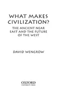 Book cover of What makes civilization?