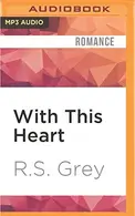 Book cover of With This Heart