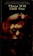 Book cover of These Will Chill You