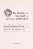 Book cover of The Idealist.org handbook to building a better world
