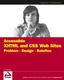 Book cover of Accessible XHTML and CSS Web Sites Problem Design Solution