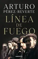 Book cover of Línea de fuego