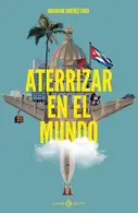 Book cover of Aterrizar en el mundo