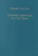 Book cover of Crusaders, Cathars, and the holy places