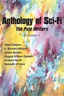 Book cover of Anthology of Sci-Fi, the Pulp Writers V1