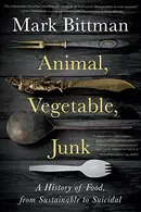 Book cover of Animal, Vegetable, Junk
