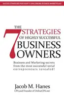 Book cover of The 7 Strategies of Highly Successful Business Owners