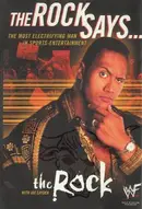 Book cover of THE ROCK SAYS...THE MOST ELECTRIFYING MAN IN SPORTS-ENTERTAINMENT