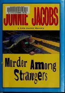 Book cover of Murder among strangers