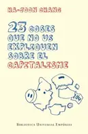 Book cover of 23 coses que no us expliquen sobre el capitalisme