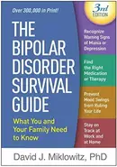 Book cover of The Bipolar Disorder Survival Guide, Third Edition