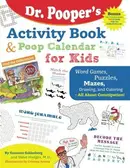 Book cover of Dr. Pooper's Activity Book and Poop Calendar for Kids