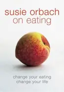Book cover of Susie Orbach on Eating