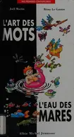 Book cover of L'art des mots, l'eau des mares