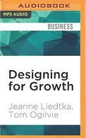 Book cover of Designing for Growth