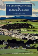 Book cover of The Dead Shall Be Raised & Murder of a Quack