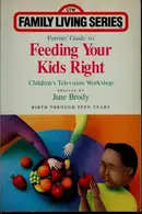 Book cover of Parents' guide to feeding your kids right