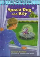 Book cover of Space Dog and Roy