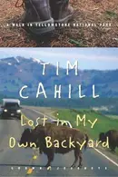 Book cover of Lost in my own backyard