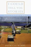 Book cover of I Could Tell You Stories