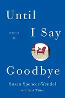 Book cover of Until I Say Good-Bye
