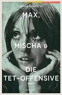 Book cover of Max, Mischa und die Tet-Offensive