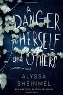 Book cover of A Danger to Herself and Others
