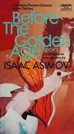 Book cover of Before the Golden Age