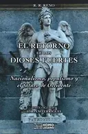 Book cover of El retorno de los dioses fuertes