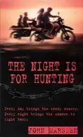 Book cover of The Night Is for Hunting (War)