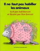 Book cover of Il NE Faut Pas Habiller Les Animaux
