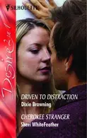 Book cover of Driven to Distraction/ Cherokee Stranger