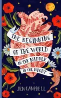 Book cover of Beginning of the World in the Middle of the Night