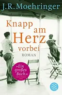 Book cover of Knapp am Herz vorbei