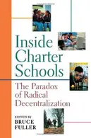 Book cover of Inside Charter Schools