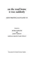 Book cover of On the Road Home It Was Suddenly