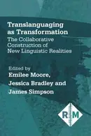 Book cover of Translanguaging As Transformation