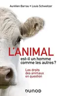 Book cover of L'animal est-il un homme comme les autres ?