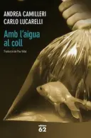Book cover of Amb l'aigua al coll