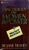 Book cover of Jane Trahey on women and power