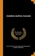 Book cover of Audubon and his Journals