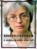 Book cover of Is journalism worth dying for?