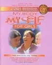 Book cover of My Body, My Self for Girls