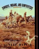 Book cover of Cowboys, Indians, and gunfighters